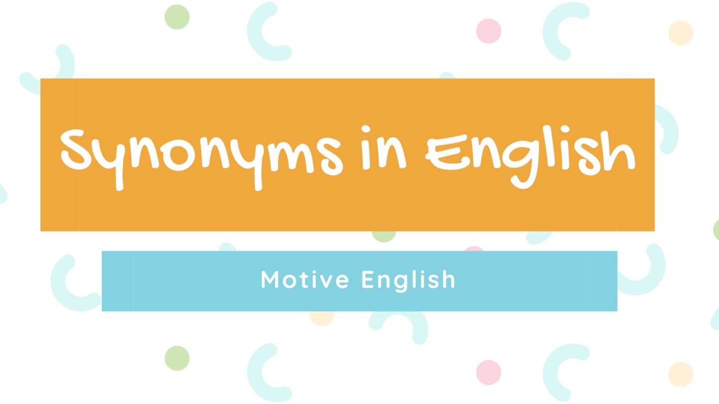 100-synonyms-in-english-full-list-motive-english