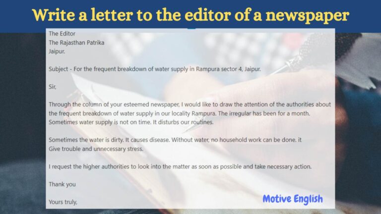 Write A Letter To The Editor Of A Newspaper - Motive English